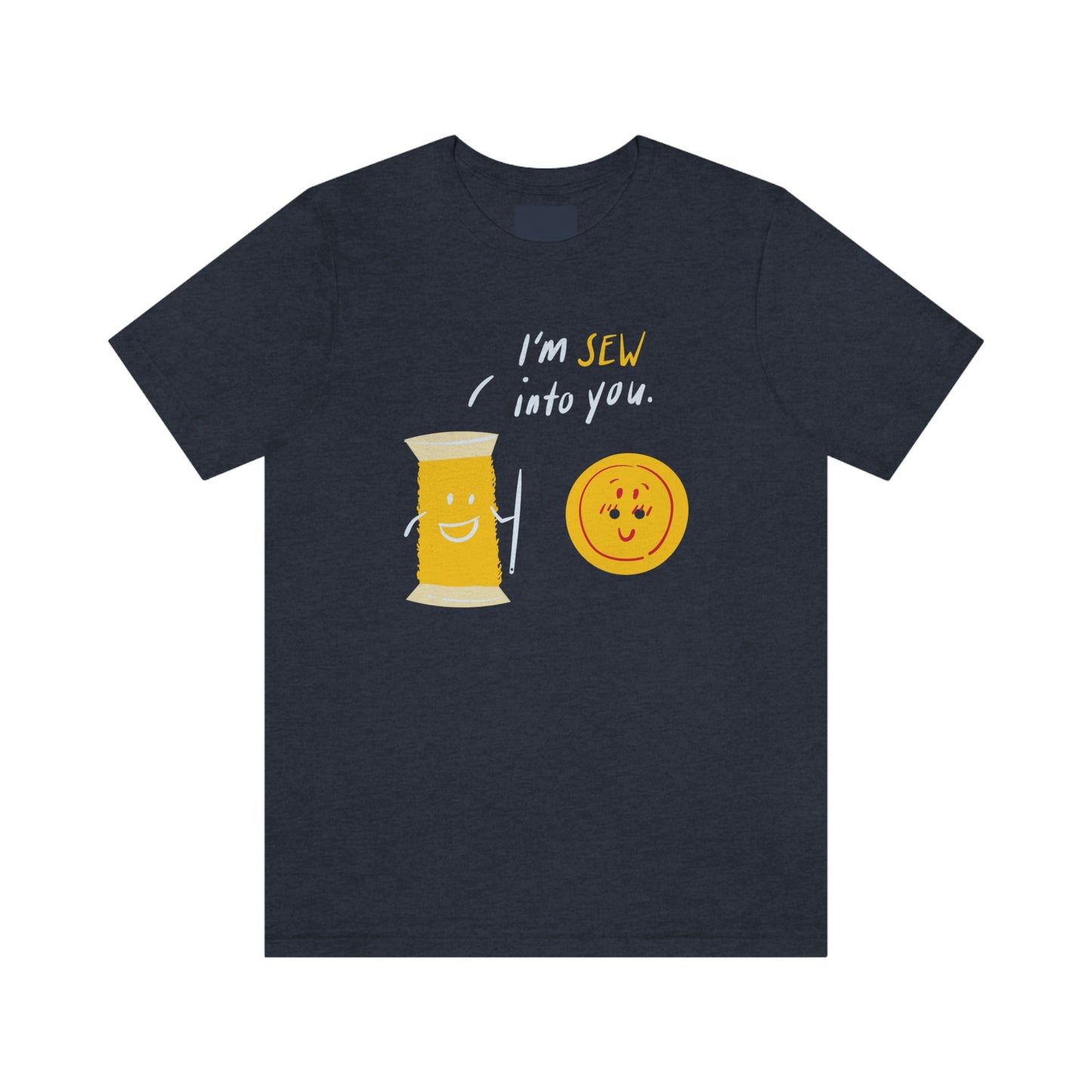 I'm SEW into you - Needle & button - Men's Jersey Short Sleeve T Shirt